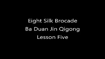Eight Silk Brocade - Lesson Five